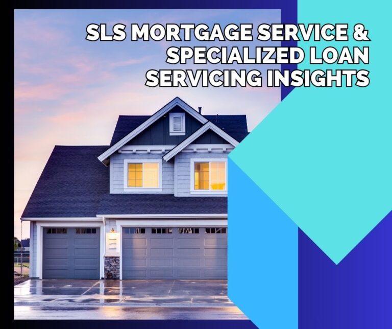 SLS Mortgage